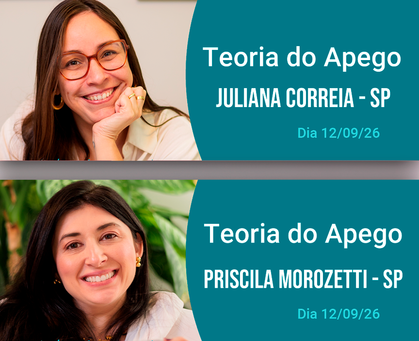 [26/09/2026] – Módulo II - Teoria do Apego