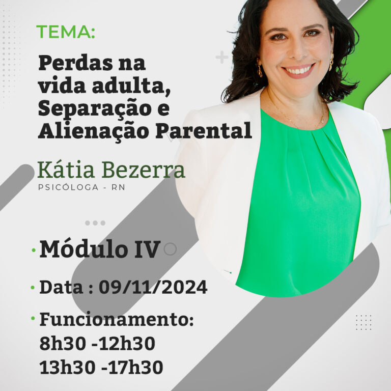 IV Módulo – Separação conjugal e alienação parental