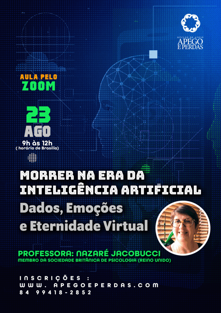 Morrer na Era da Inteligência Artificial: Dados, Emoções e Eternidade Virtual